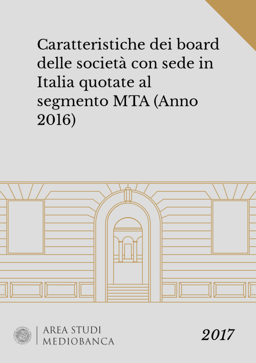 Immagine copertina - Caratteristiche dei board delle società con sede in Italia quotate al segmento MTA (Anno 2016)