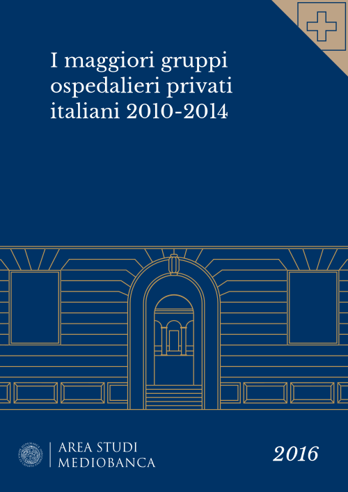 Immagine copertina - I maggiori gruppi ospedalieri privati italiani 2010-2014