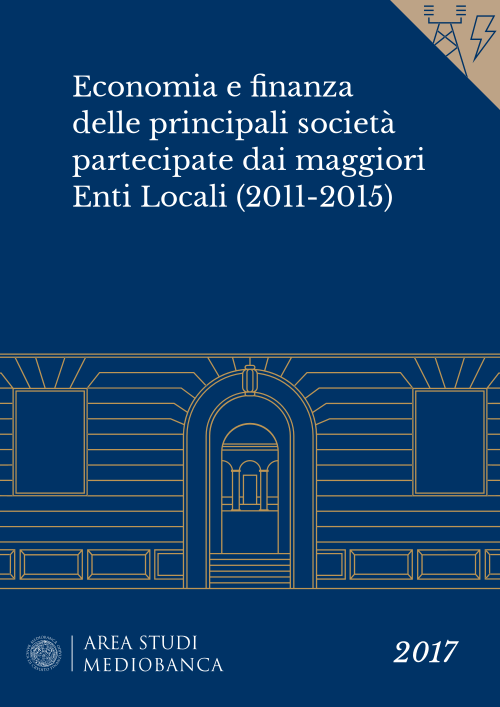 Immagine copertina - Economia e finanza delle principali società partecipate dai maggiori Enti Locali (2011-2015)