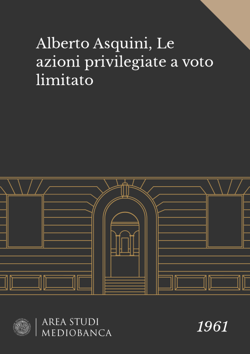 Immagine copertina - Alberto Asquini, Le azioni privilegiate a voto limitato
