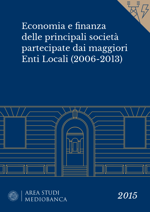 Immagine copertina - Economia e finanza delle principali società partecipate dai maggiori Enti Locali (2006-2013)